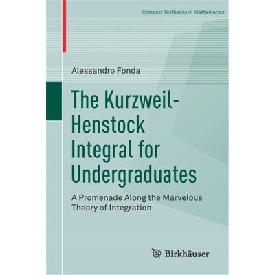 预订Kurzweil-Henstock Integral for Undergraduates[9783319953205]