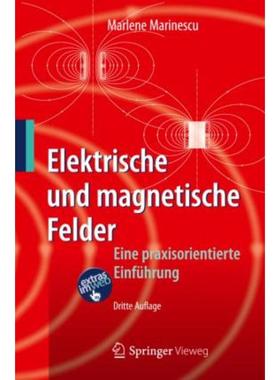 预订【德语】 Elektrische und magnetische Felder:Eine praxisorientierte Einführung
