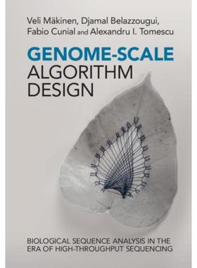 预订Genome-Scale Algorithm Design:Biological Sequence Analysis in the Era of High-Throughput Sequencing