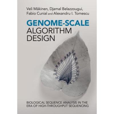 预订Genome-Scale Algorithm Design:Biological Sequence Analysis in the Era of High-Throughput Sequencing