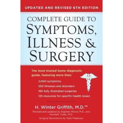 预订The Complete Guide to Symptoms, Illness & Surgery - Revised 6th Edition