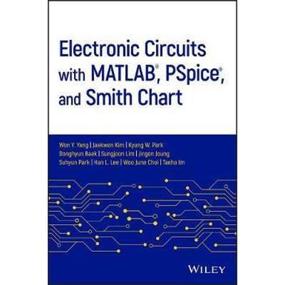 按需印刷Electronic Circuits with MATLAB, PSpice, and Smith Chart[9781119598923]