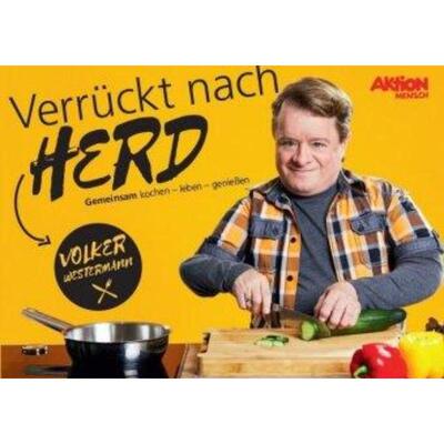 预订不退不换德语 Verrückt nach Herd:Gemeinsam kochen - leben - genießen. Aktion Mensch