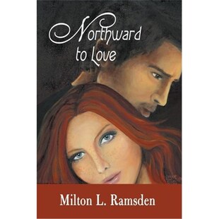 按需印刷Northward to Love[9781425190262]