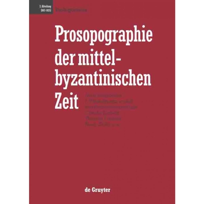 按需印刷DEG Prosopographie der mittelbyzantinischen Zeit, Prolegomena[9783110166712]