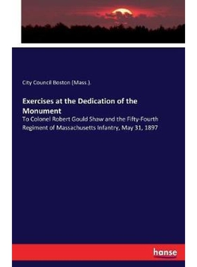 按需印刷不退不换Exercises at the Dedication of the Monument[9783337201555]