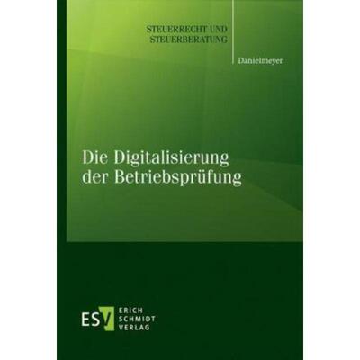预订【德语】 Die Digitalisierung der Betriebsprufung: