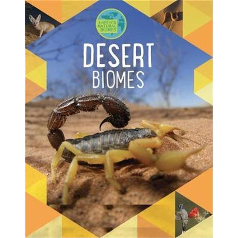 预订earths natural biomes: deserts