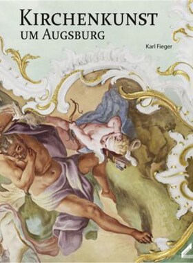 预订不退不换德语 Kirchenkunst um Augsburg: