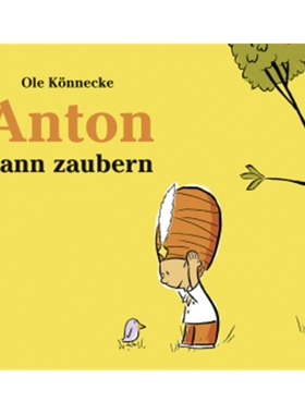 预订【德语】Anton kann zaubern[9783407761804]