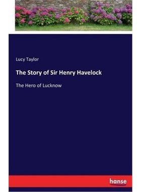 按需印刷The Story of Sir Henry Havelock[9783743395428]