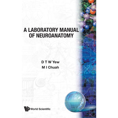 按需印刷不退不换A Laboratory Manual of Neuroanatomy[9789971501020]