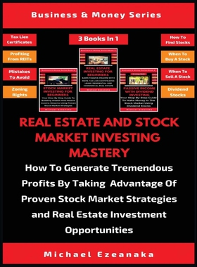 按需印刷不退不换Real Estate And Stock Market Investing Mastery (3 Books In 1)[9781913361679]