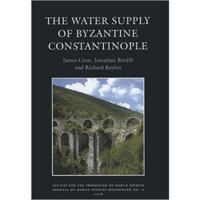 预订The Water Supply of Byzantine Constantinople