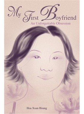 按需印刷My First Boyfriend:An Unforgettable Obsession[9780595228423]