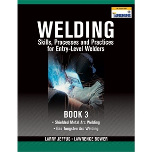 预订Welding Skills, Processes and Practices for Entry-Level Welders[9781435427969]