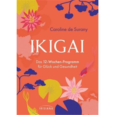 预订【德语】Mon programme Ikigai - 12 semaines pour trouver le secret de votre bonheur[9783424153583]