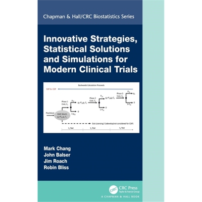 按需印刷不退不换图书Innovative Strategies, Statistical Solutions and Simulations for Modern Clinical Trials[978081537944