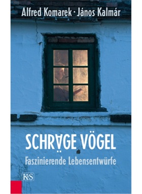 预订【德语】 Schräge Vögel, Faszinierende Lebensentwürfe[9783218009348]