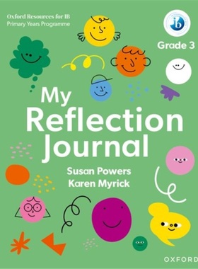 预订Oxford Resources for IB PYP: My Reflection Journal Grade 3[9781382048477]