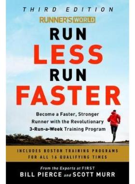 预订Runner's World Run Less, Run Faster:Become a Faster, Stronger Runner with the Revolutionary FIRST Training Program
