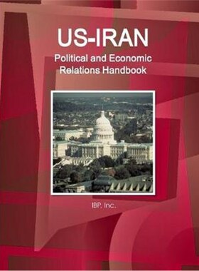 按需印刷不退不换US-Iran Political and Economic Relations Handbook - Strategic information and Developments[9781433053320