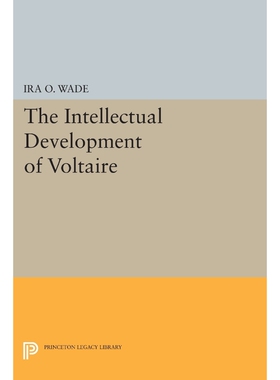按需印刷不退不换Intellectual Development of Voltaire[9780691621586]