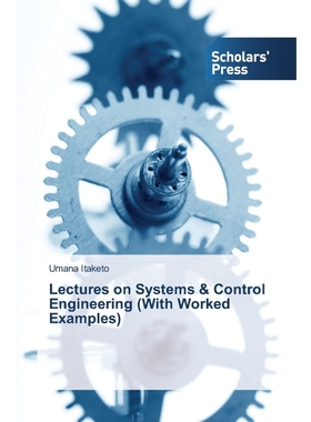 预订Lectures on Systems & Control Engineering (With Worked Examples)