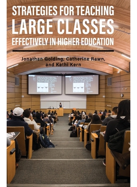 按需印刷不退不换Strategies for Teaching Large Classes Effectively in Higher Education[9781516572908]