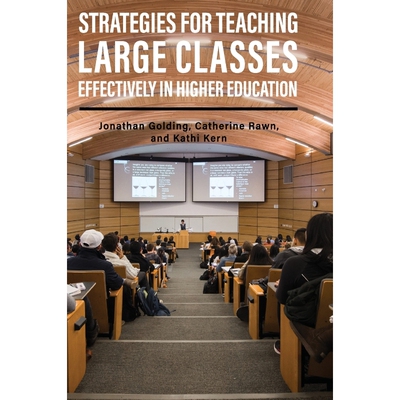 按需印刷不退不换Strategies for Teaching Large Classes Effectively in Higher Education[9781516572908]
