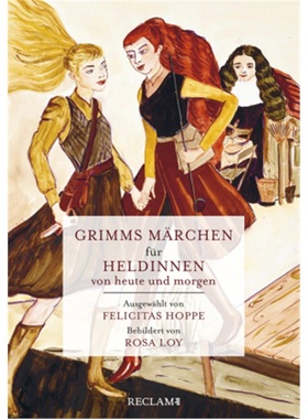 预订【德语】Grimms Marchen fur Heldinnen von heute und morgen[9783150112137]