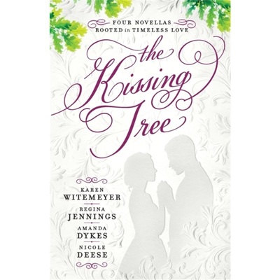 预订Kissing Tree � Four Novellas Rooted in Timeless Love[9780764236129]