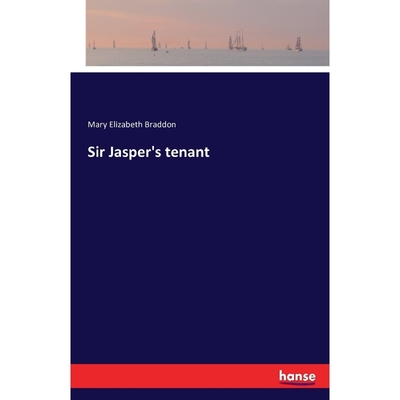 按需印刷Sir Jasper's tenant[9783741197475]