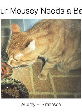 按需印刷Your Mousey Needs a Bath[9781453530597]