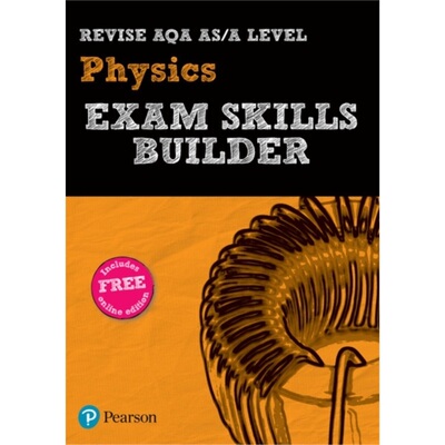 预订不退不换REVISE AQA AS/A Level Physics Exam Skills Builder with ActiveBook[9781292271668]