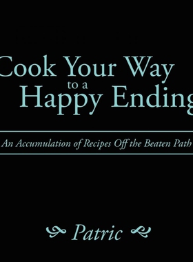 按需印刷不退不换Cook Your Way to a Happy Ending[9781438917887]
