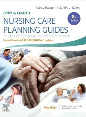 预订Ulrich & Canale's Nursing Care Planning Guides, 8th Edition Revised Reprint with 2021-2023 NANDA-I (R) Updates