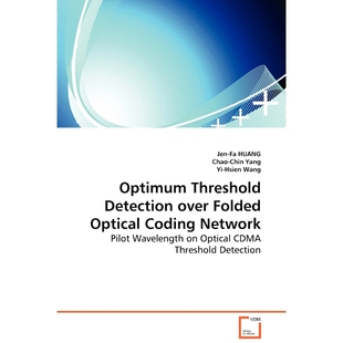 Wavelength CDMA Folded Detection Optical Network Coding Pilot 预订Optimum Threshold over