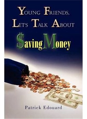 按需印刷Young Friends, Let's Talk about $Aving Money[9781441525666]