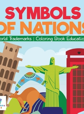 按需印刷Symbols of Nations | World Trademarks | Coloring Book Educational[9781645211990]