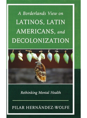 按需印刷A Borderlands View on Latinos, Latin Americans, and Decolonization[9780765709318]