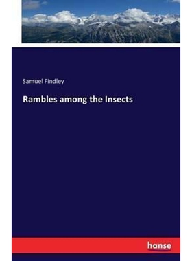 按需印刷Rambles among the Insects[9783743327177]