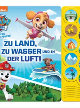 预订【德语】 PAW Patrol - Zu Land, zu Wasser und in der Luft! - Interaktives Pappbi[9781503765368]
