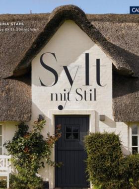 预订【德语】 Sylt mit Stil:Wohnen und Leben auf der Lieblingsinsel
