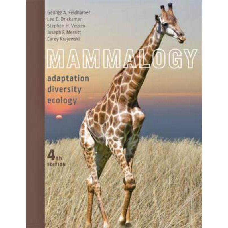 预订不退不换Mammalogy:Adaptation, Diversity, Ecology