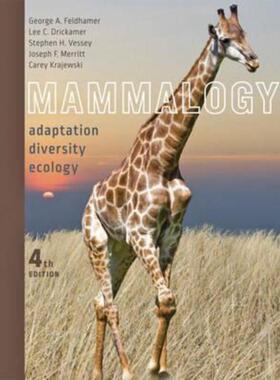 预订不退不换Mammalogy:Adaptation, Diversity, Ecology