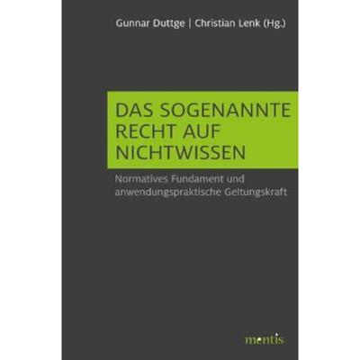 预订【德语】 Das sogenannte Recht auf Nichtwissen:Normatives Fundament und anwendungsp