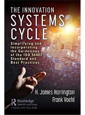 按需印刷 The Innovation Systems Cycle:Simplifying and Incorp