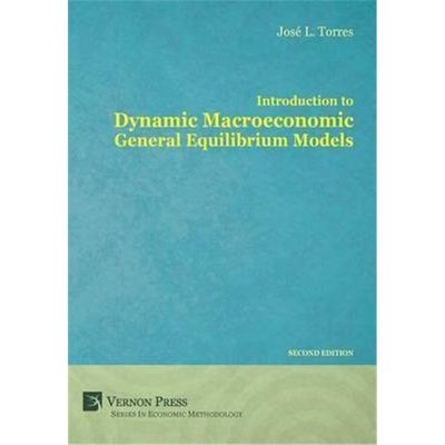 按需印刷Introduction to Dynamic Macroeconomic General Equilibrium Models[9781622730308]