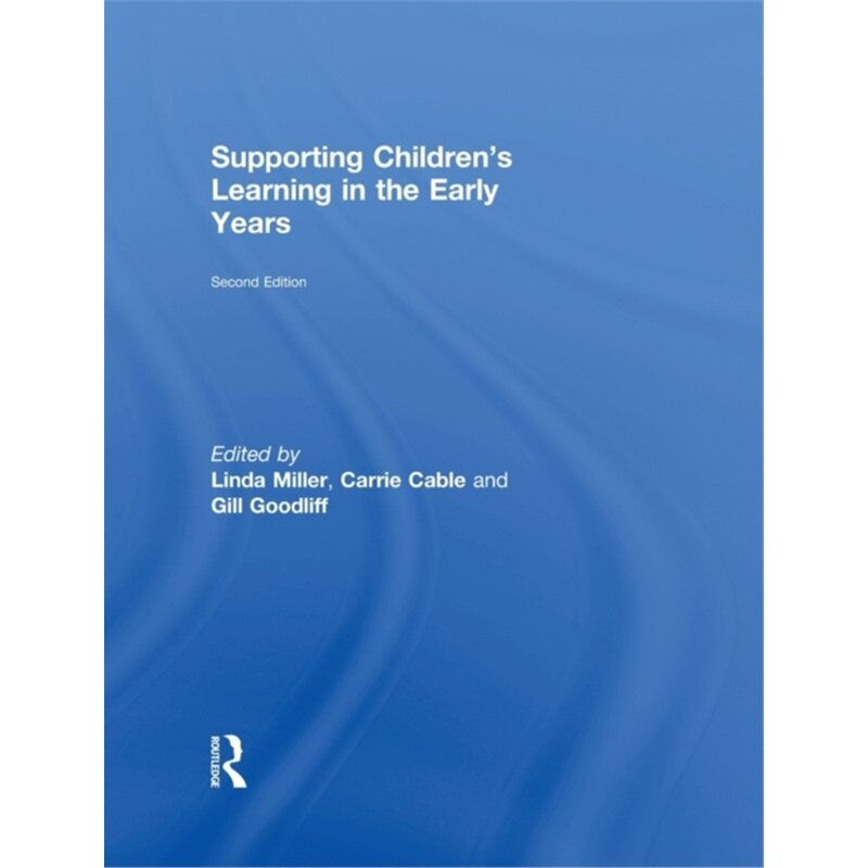 预订不退不换Supporting Children's Learning in the Early Years[9780415496964]